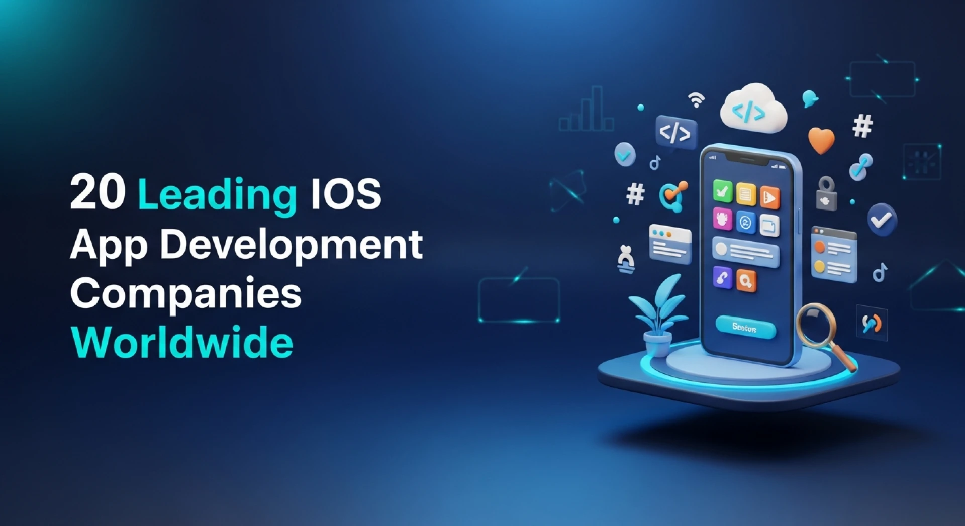 20 Leading iOS App Development Companies Worldwide
