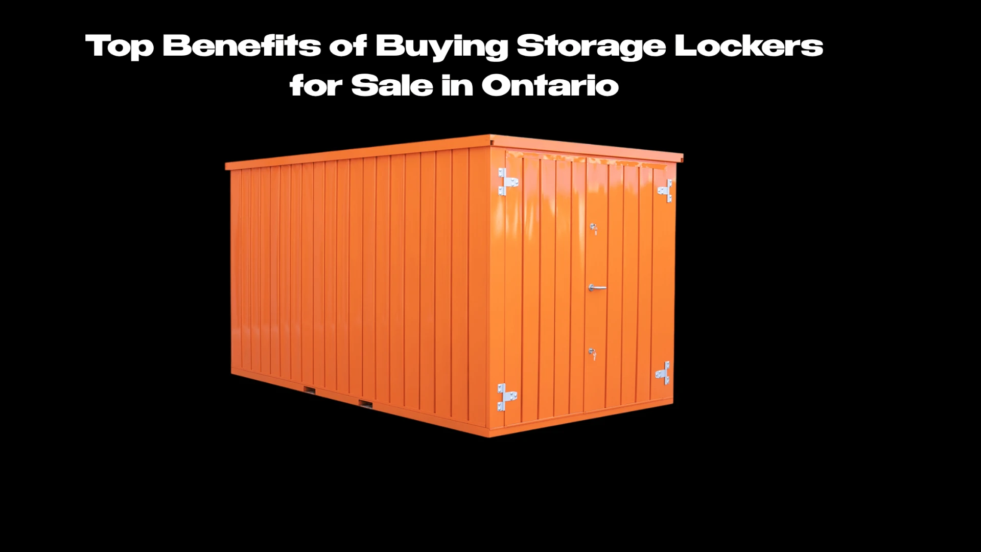 Top Benefits of Buying Storage Lockers for Sale in Ontario