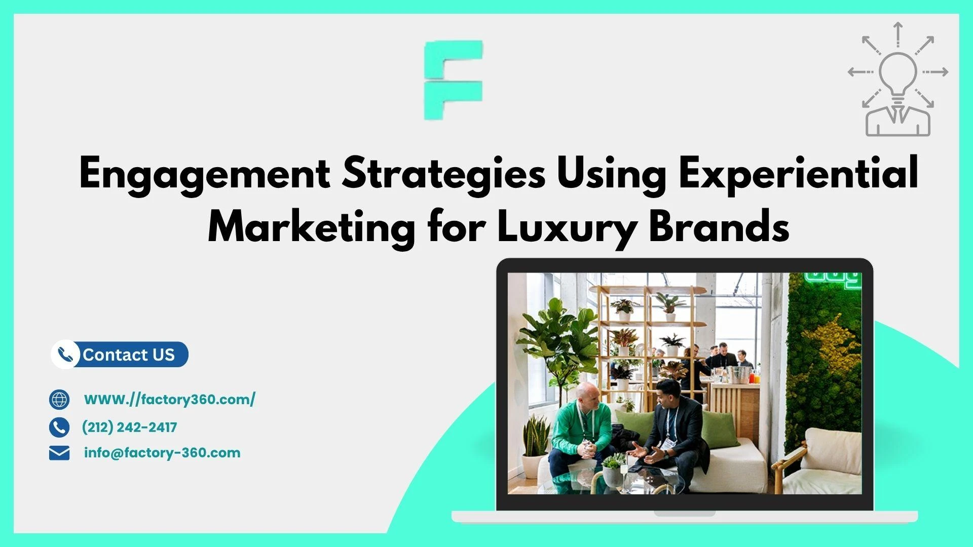 Engagement Strategies Using Experiential Marketing for Luxury Brands