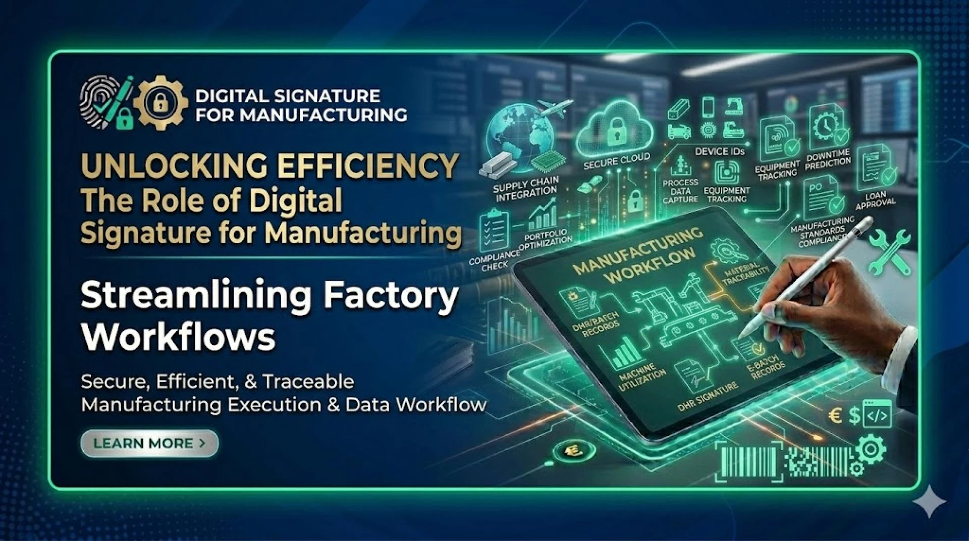 Unlocking Efficiency and Security: The Role of Digital Signature for Manufacturing