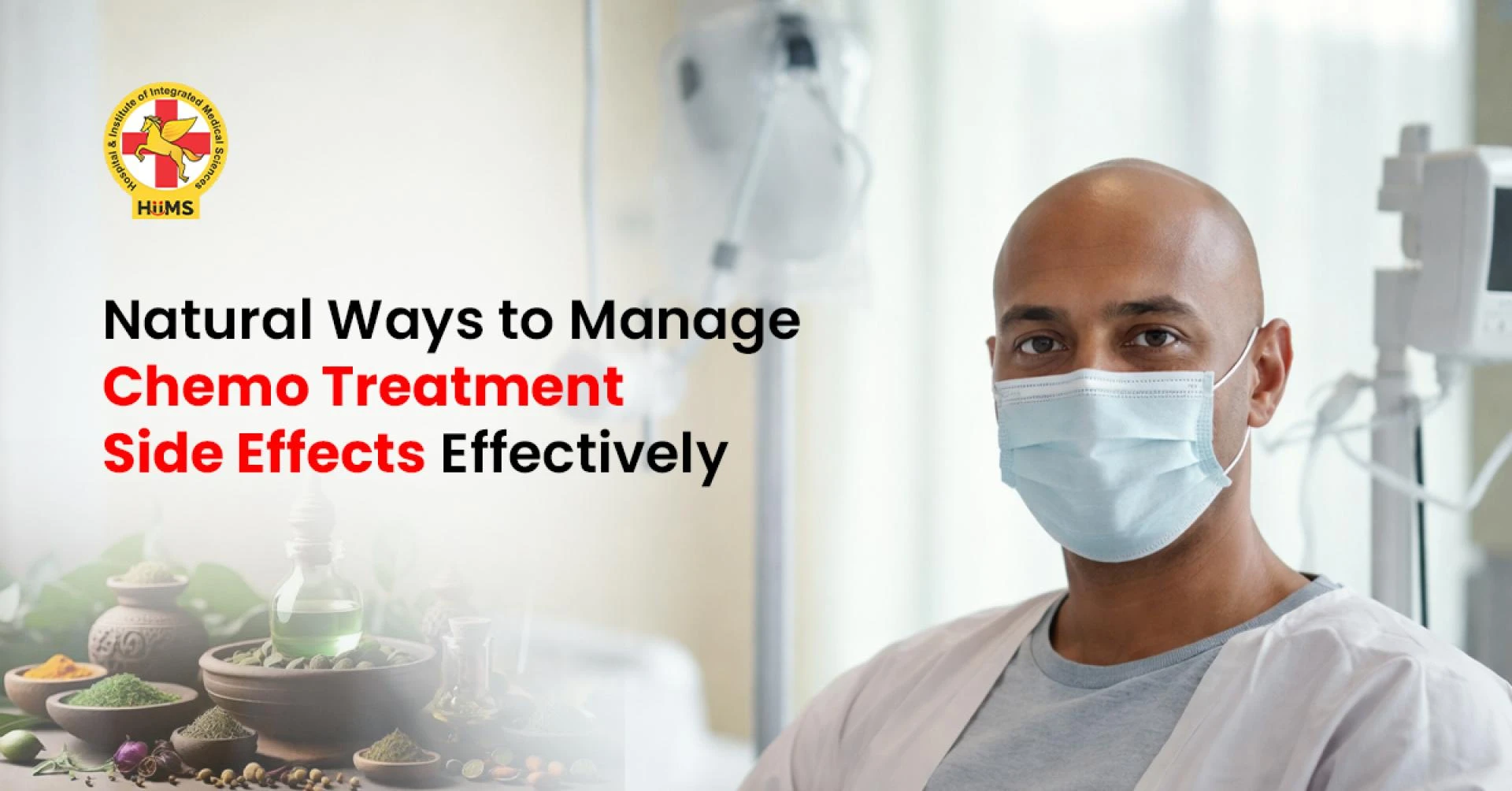 Natural Ways to Manage Chemo Treatment Side Effects Effectively