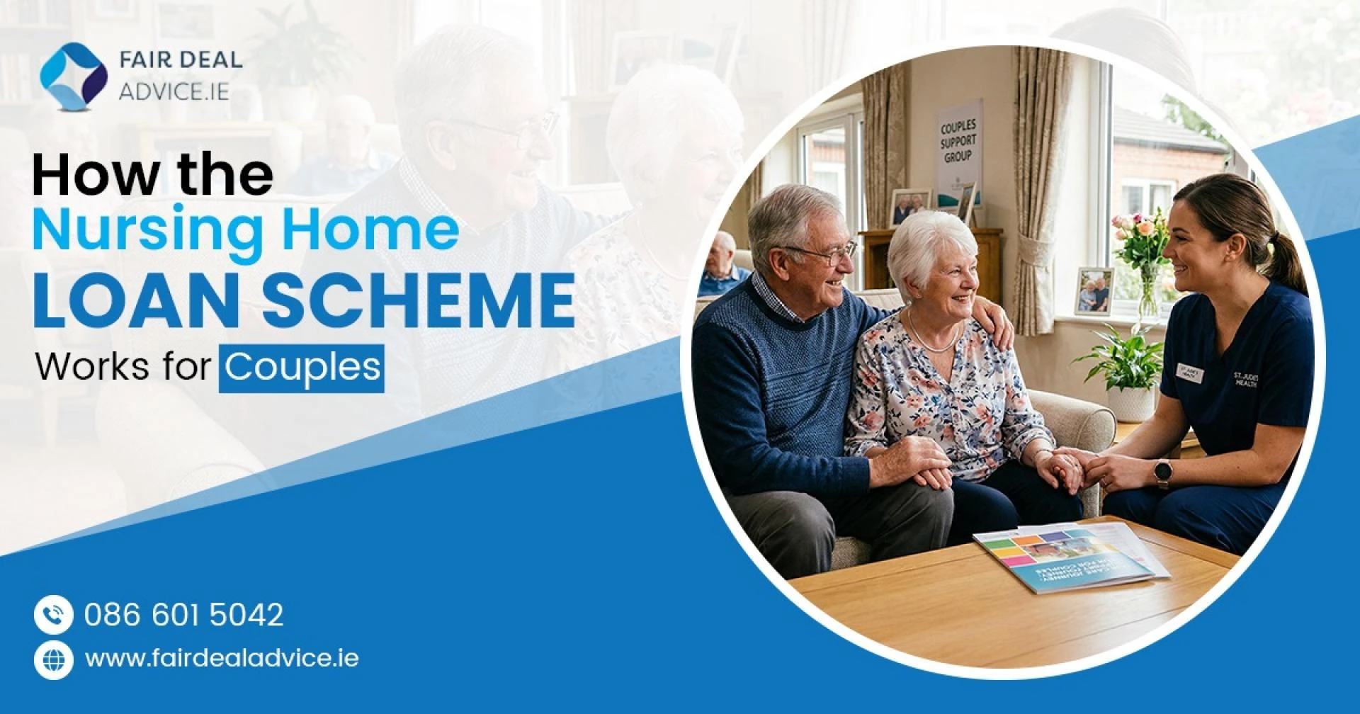 How Does the Nursing Home Loan Work for Couples Under Ireland's Fair Deal Scheme?