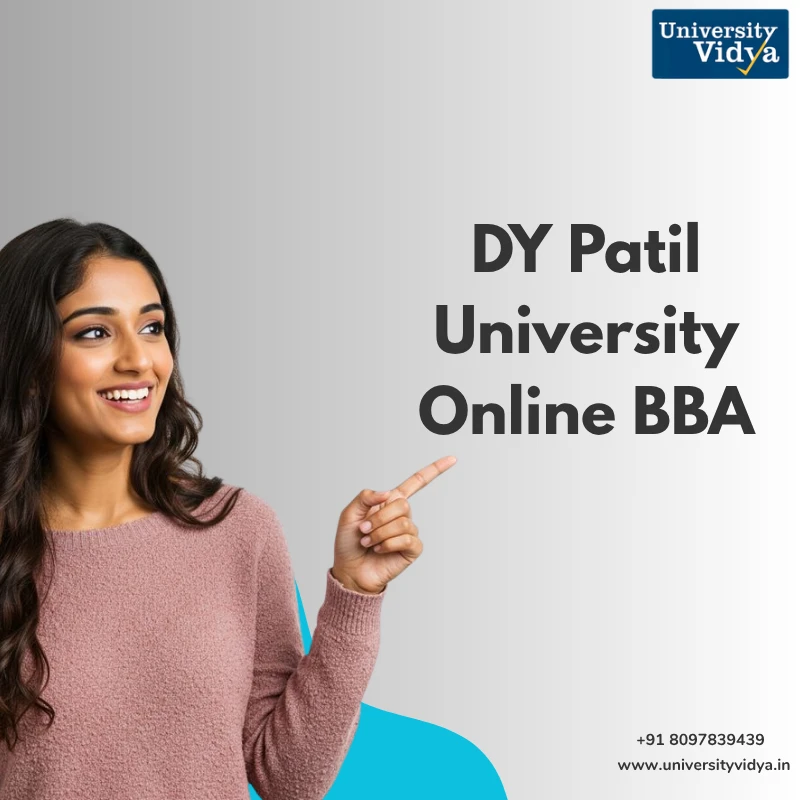 DY Patil University Online BBA: Features, Fees & Career Pathways for Undergraduate Business Students in 2026
