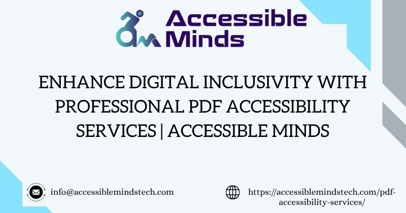 Enhance Digital Inclusivity with Professional PDF Accessibility Services | Accessible Minds