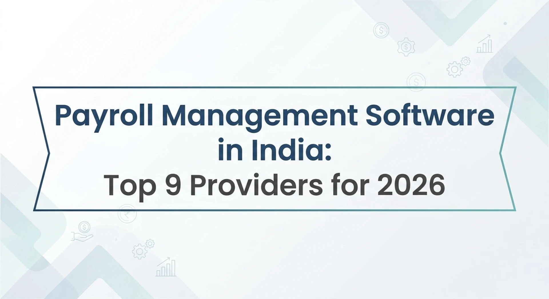 Payroll Management Software in India: Top 9 Providers for 2026