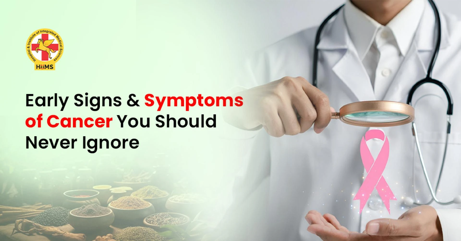 Know About Early Signs and Symptoms of Cancer You Should Never Ignore