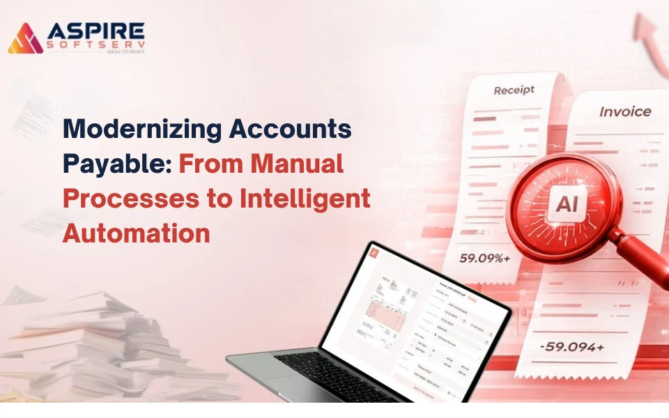 Modernizing Accounts Payable: From Manual Processes to Intelligent AutomationMy Post Title