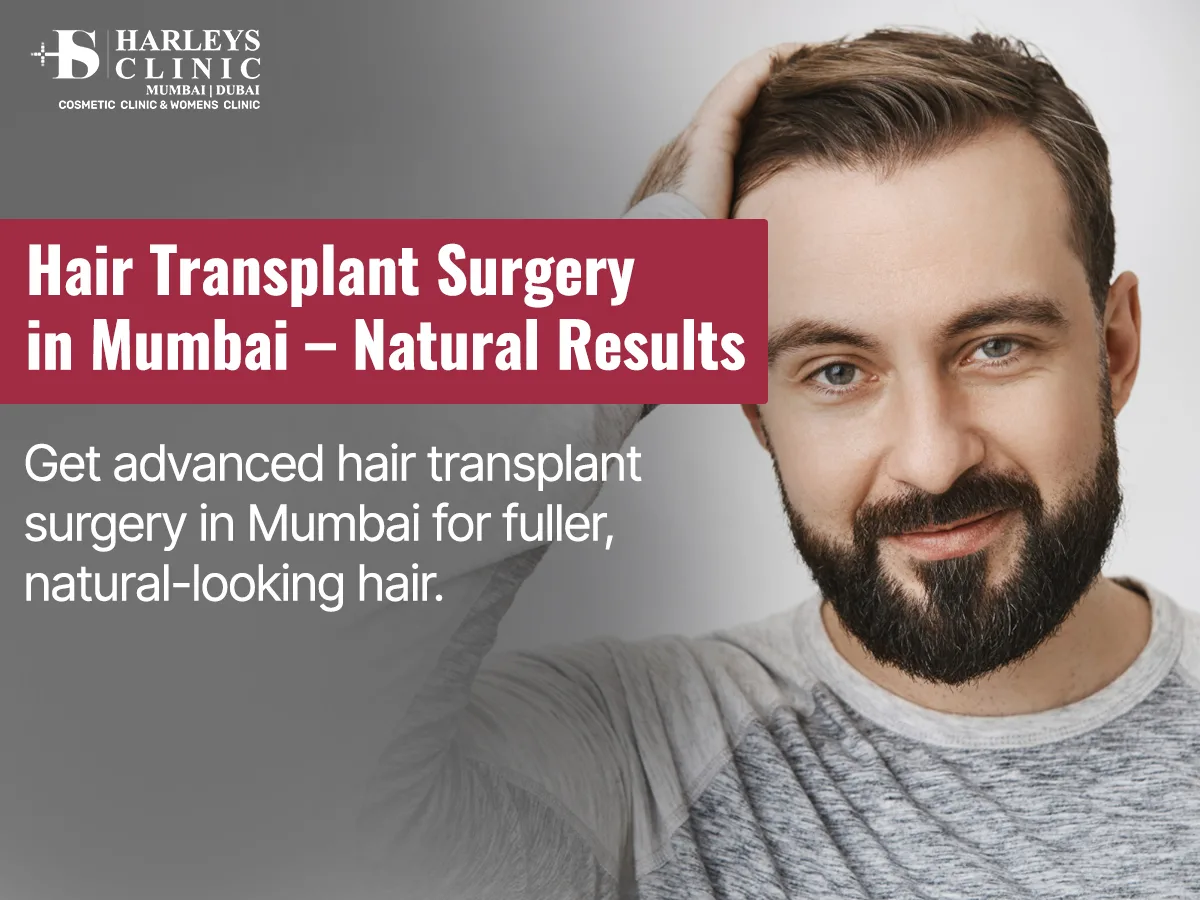 Hair Transplant Surgery in Mumbai: A Complete Guide to Permanent Hair Restoration with Dr. Sumit Agarwal