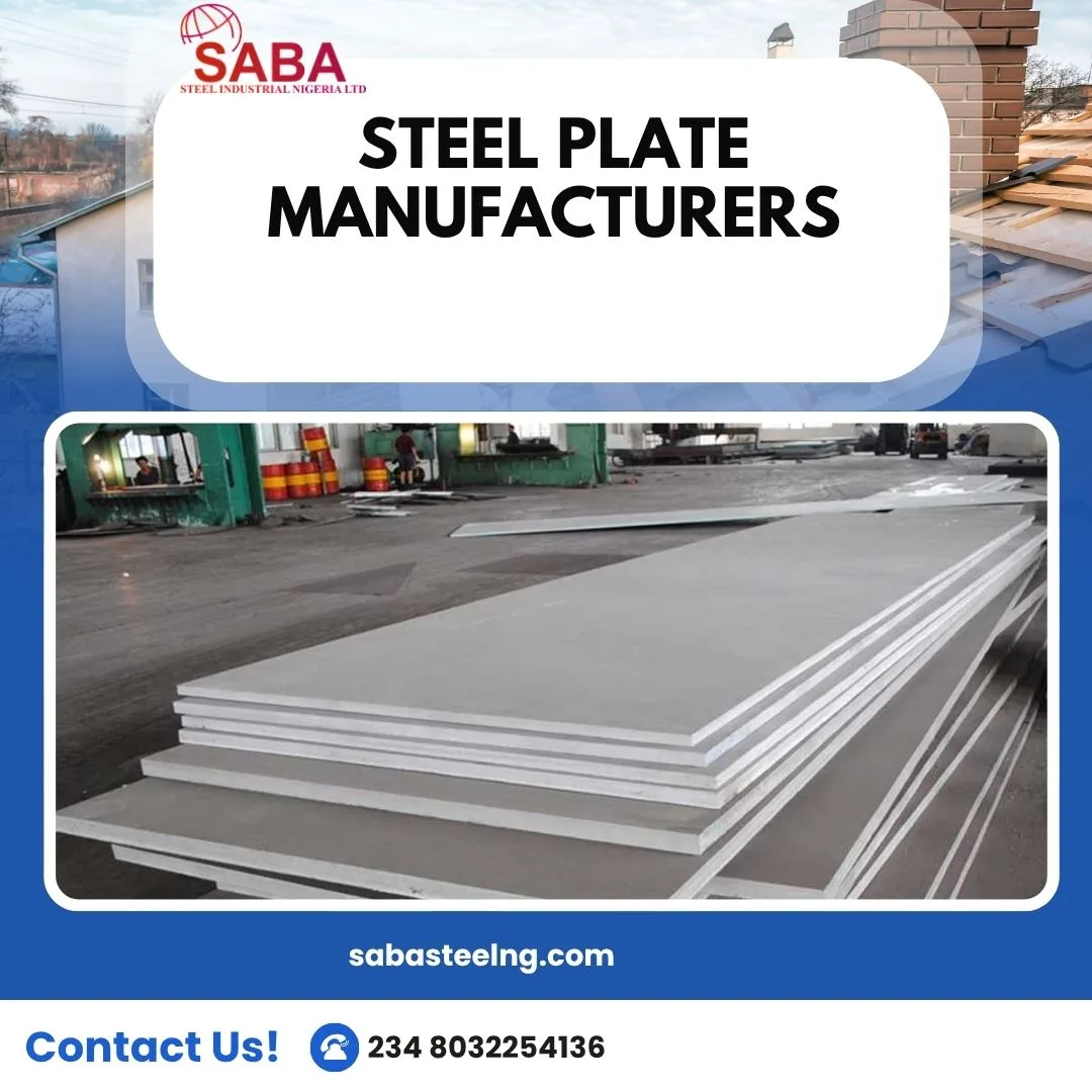 Why Are Steel Plate Manufacturers Essential for Modern Construction and Industrial Projects?