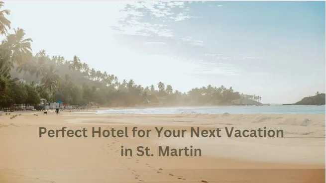 Budget Hotels in St Martin's and When Upgrading Actually Pays Off