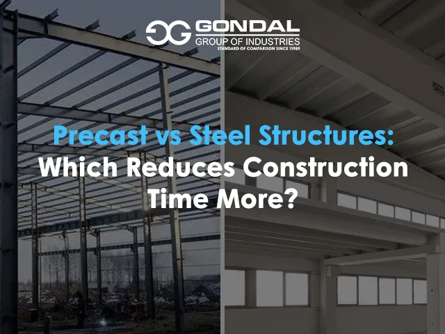 Precast vs Steel Structures: Which Reduces Construction Time More?