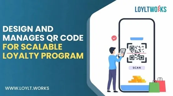 QR CODE LOYALTY PROGRAMS: THE COMPLETE GUIDE TO CONTACTLESS, FOOLPROOF LOYALTY MANAGEMENT