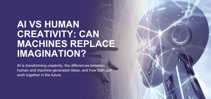 AI vs Human Creativity: Can Machines Replace Imagination?