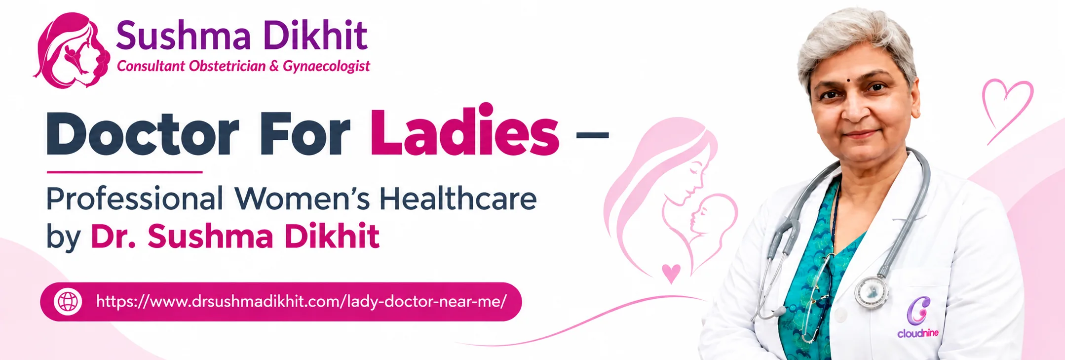 Doctor For Ladies – Professional Women’s Healthcare by Dr. Sushma Dikhit