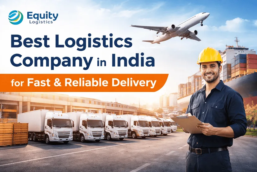 Best Logistics Company in India for Fast & Reliable Delivery