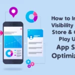 HOW TO IMPROVE VISIBILITY ON APP STORE & GOOGLE PLAY USING APP STORE ...