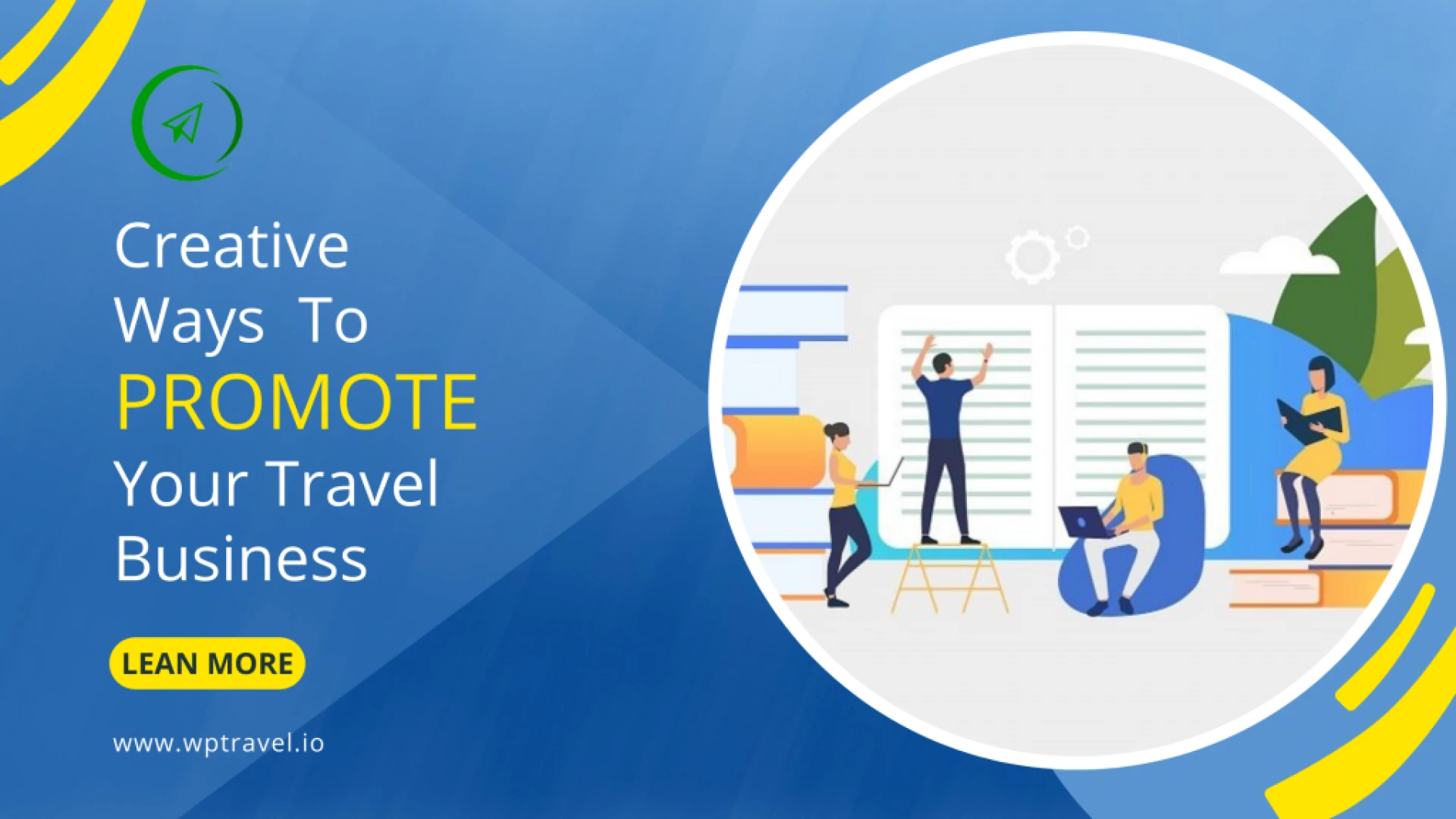 Creative Ways to Promote Your Travel Business