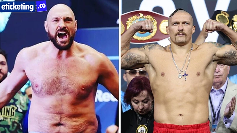 Fury Vs Usyk Tickets | Tyson Vs Usyk Tickets | Tyson Fury Vs Oleksandr Usyk Tickets |