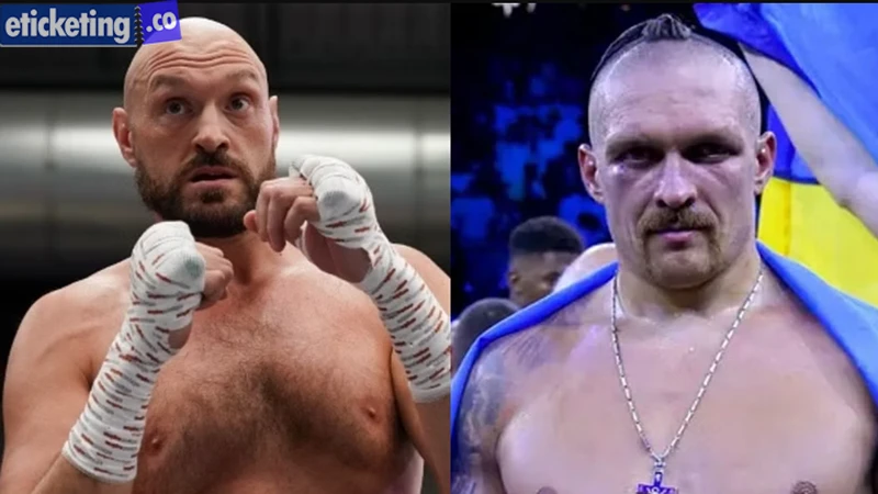Tyson Fury Vs Oleksandr Usyk Tickets | Tyson Vs Oleksandr Tickets | Fury Vs Usyk Tickets | Tyson Fury Tickets | Oleksandr Usyk Tickets