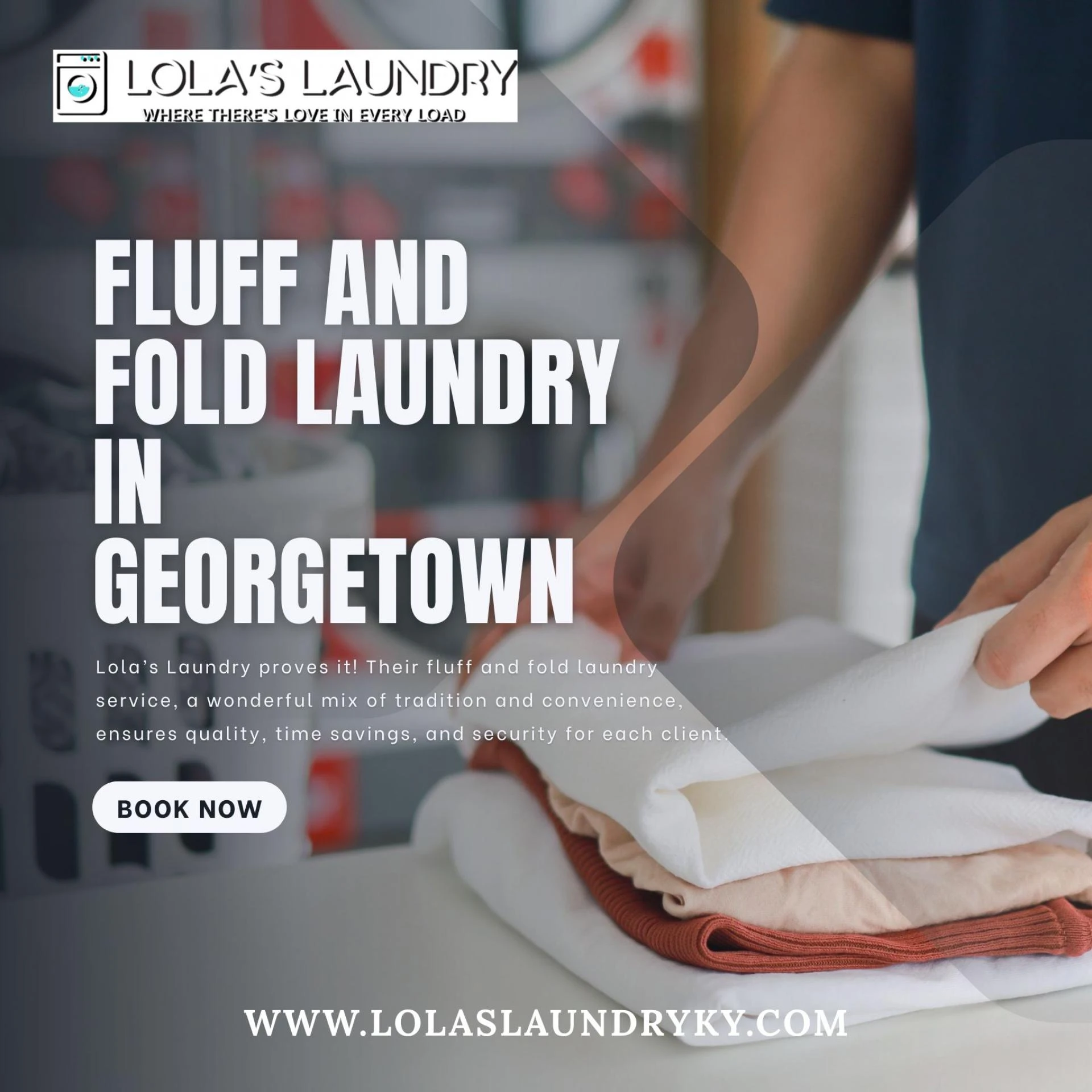 Why Fluff And Fold In Georgetown Is The Modern Laundry Solution ...
