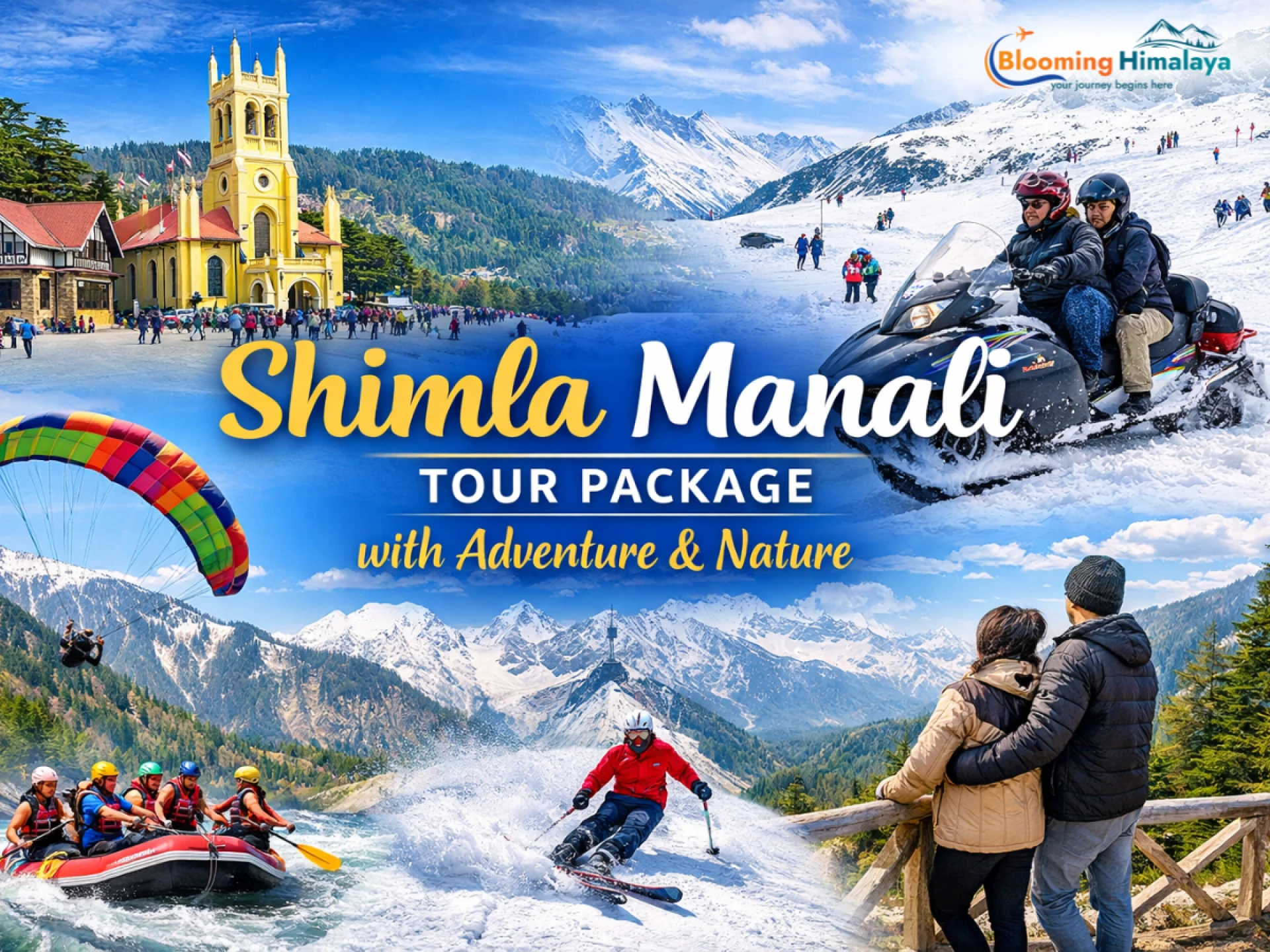 Shimla Manali Tour Package with Adventure and Nature