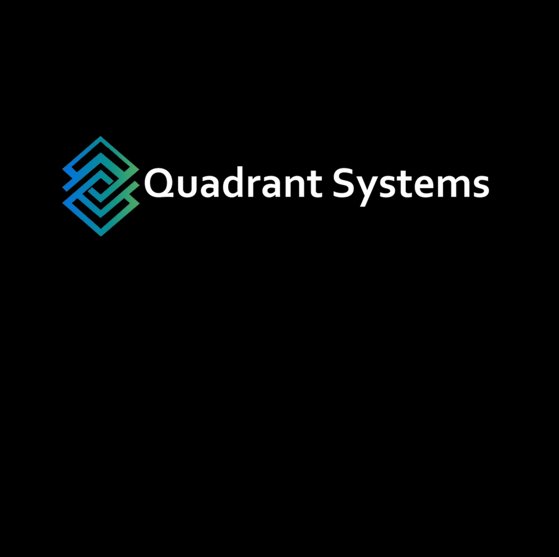 Quadrant systems