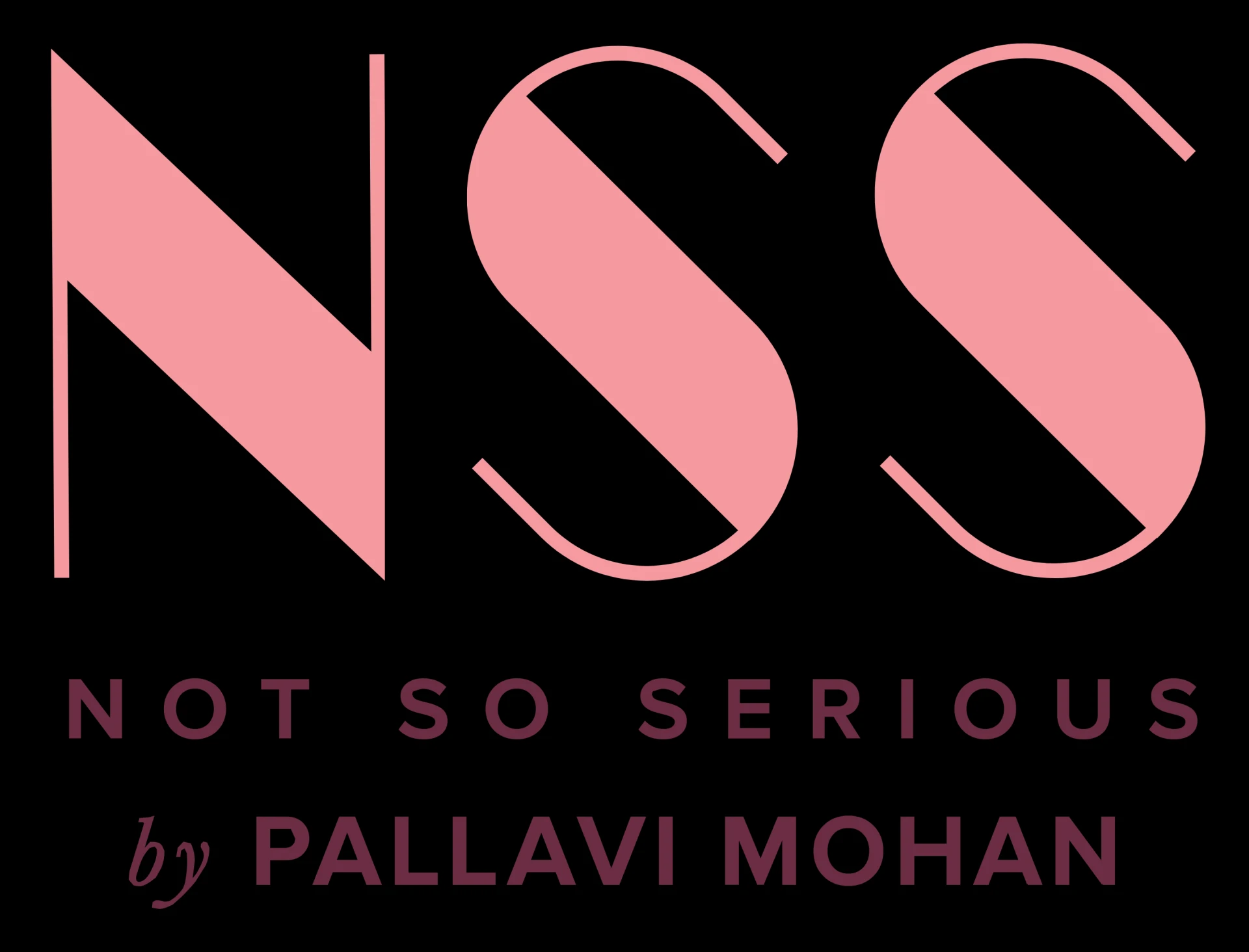 Not So Serious By Pallavi Mohan