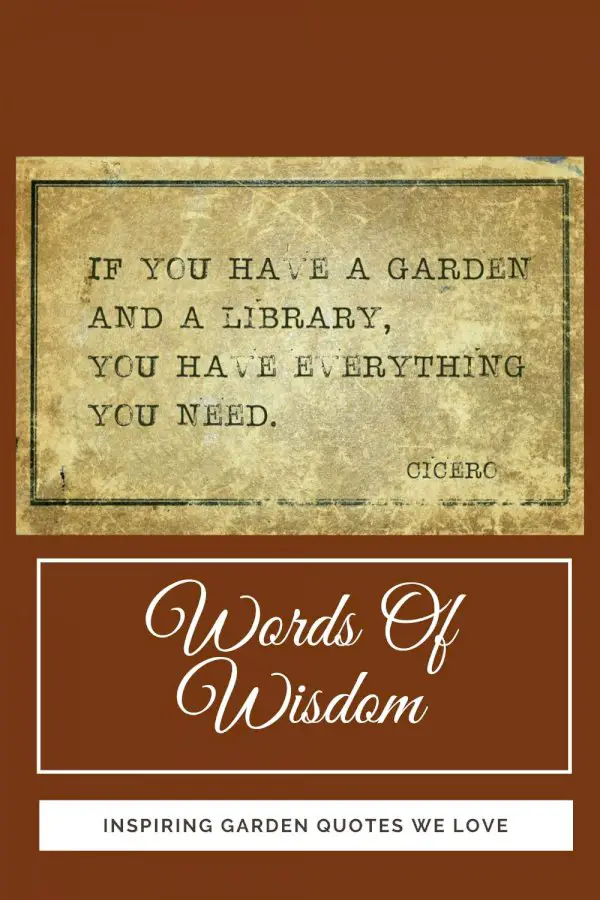 GKH Words Of Wisdom – Inspiring Garden Quotes We Love