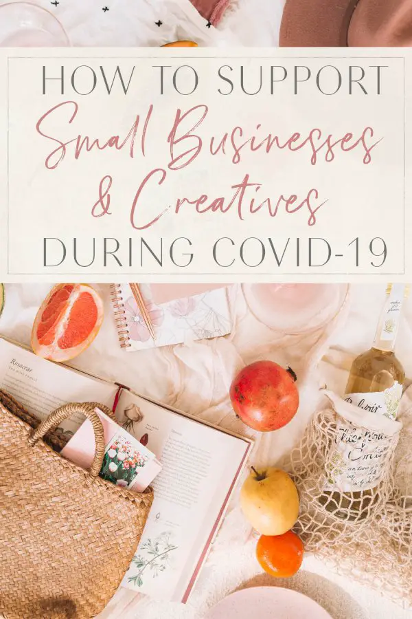 how-to-support-small-businesses-&-creatives-during-covid-19