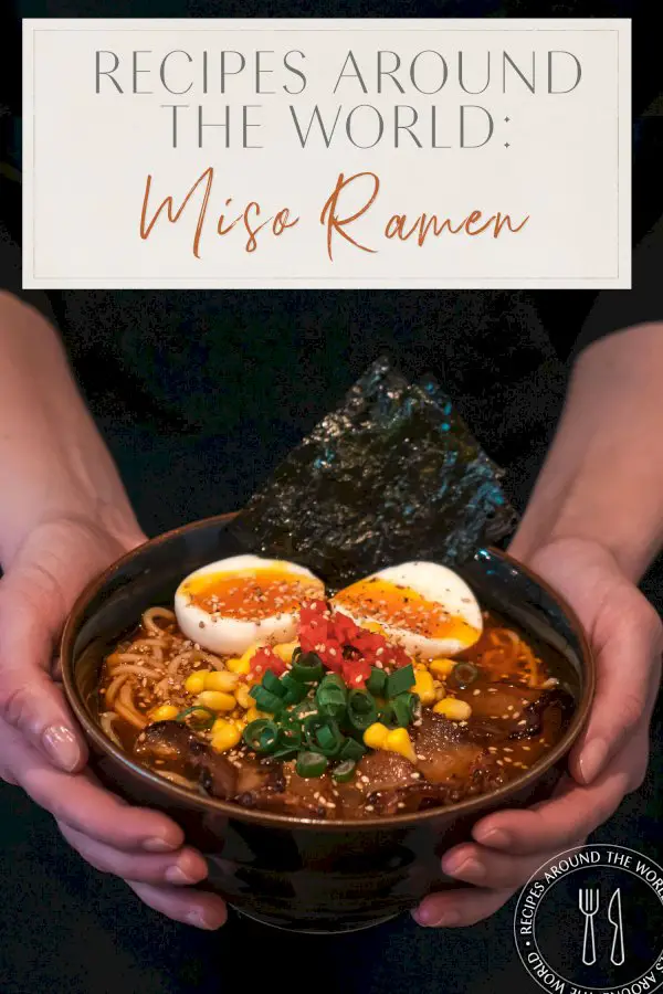 recipes-around-the-world:-miso-ramen