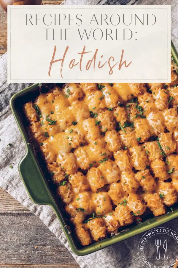 Recipes Around the World: Hotdish