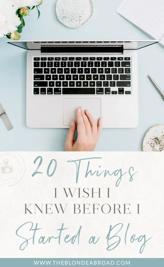 20 Things I Wish I Knew Before I Started a Blog