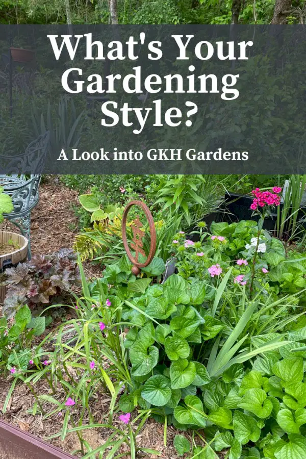 What’s Your Gardening Style – A Glimpse Into GKH Gardens