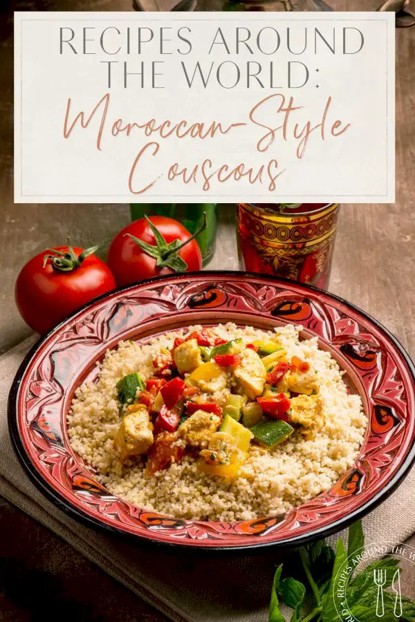 Recipes Around the World: Moroccan-Style Couscous