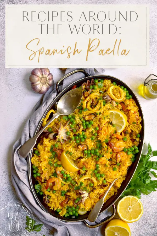 Recipes Around the World: Spanish Paella