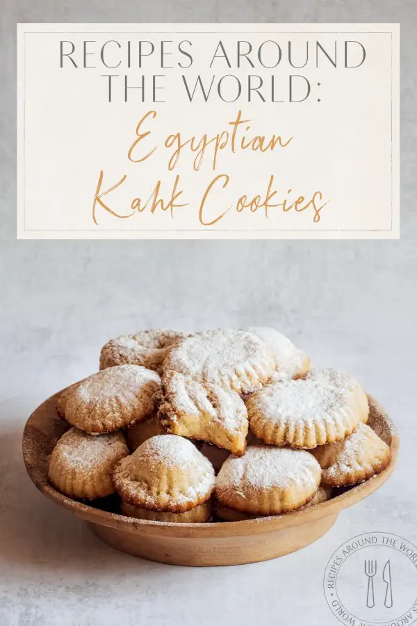 Recipes Around the World: Egyptian Kahk Cookies