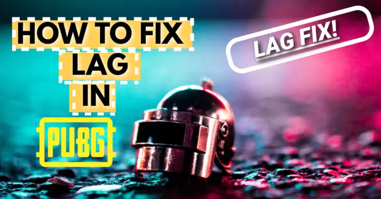 Ultimate ways to Fix lag in pubg mobile