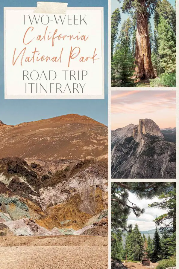 The Ultimate Two-Week California National Park Road Trip Itinerary