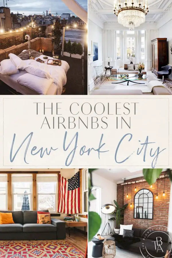 The Coolest Airbnbs in New York City