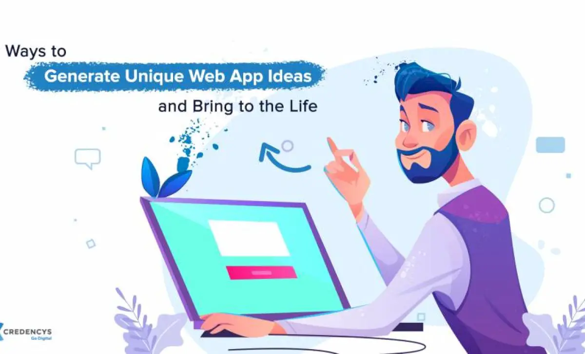 7-ways-to-generate-unique-web-app-ideas-for-your-startup-to-consider