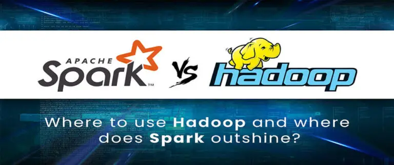 Hadoop vs Spark: Which is a better framework to select for processing Big Data?