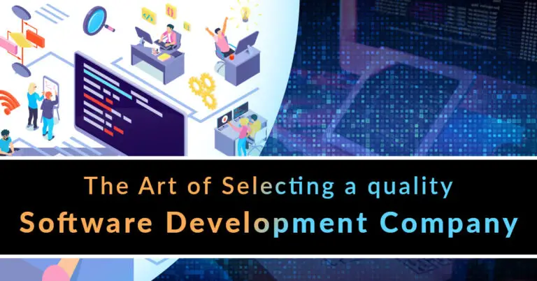 5 Core Criteria for Selecting Software Development Company