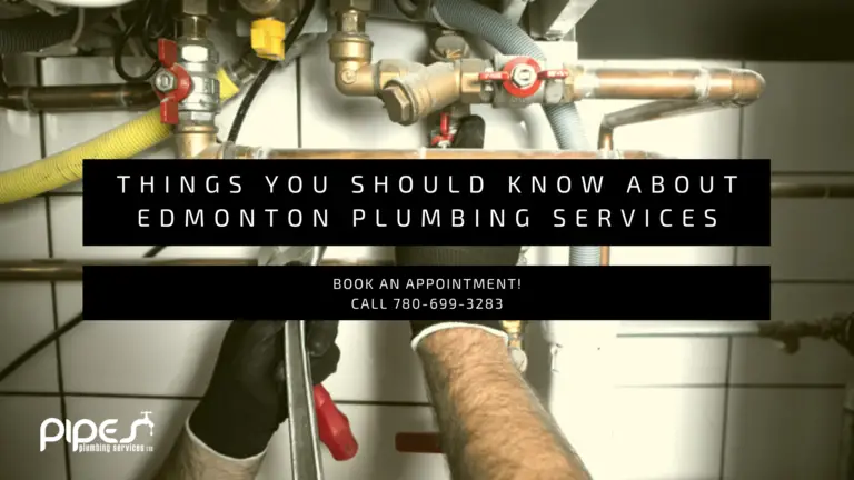 Things You Should Know About Edmonton Plumbing Services