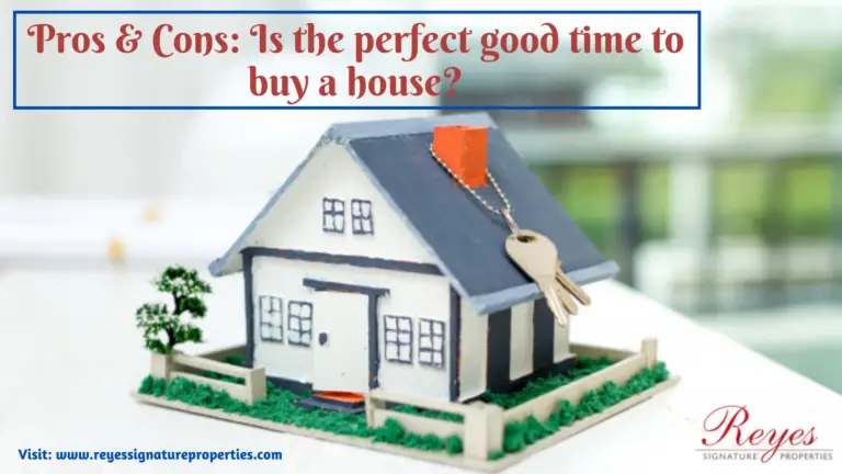 Pros & Cons: Is the perfect good time to buy a house?