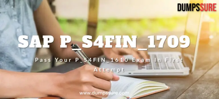Download Valid SAP P_S4FIN_1709 Dumps PDF – Dumpssure