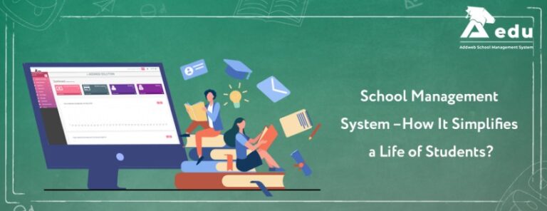 School Management System – How It Simplifies a Life of Students?