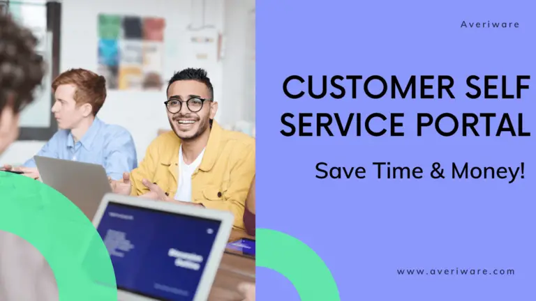 Try Averiware Customer service portal to save money and time