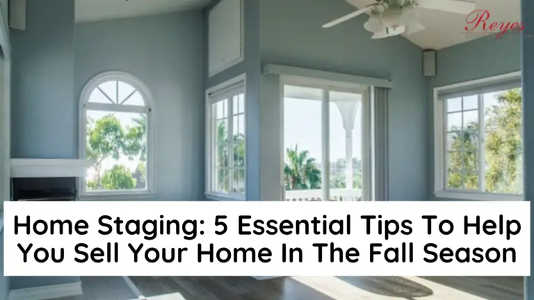 Home Staging: 5 Essential Tips To Help You Sell Your Home In The Fall Season