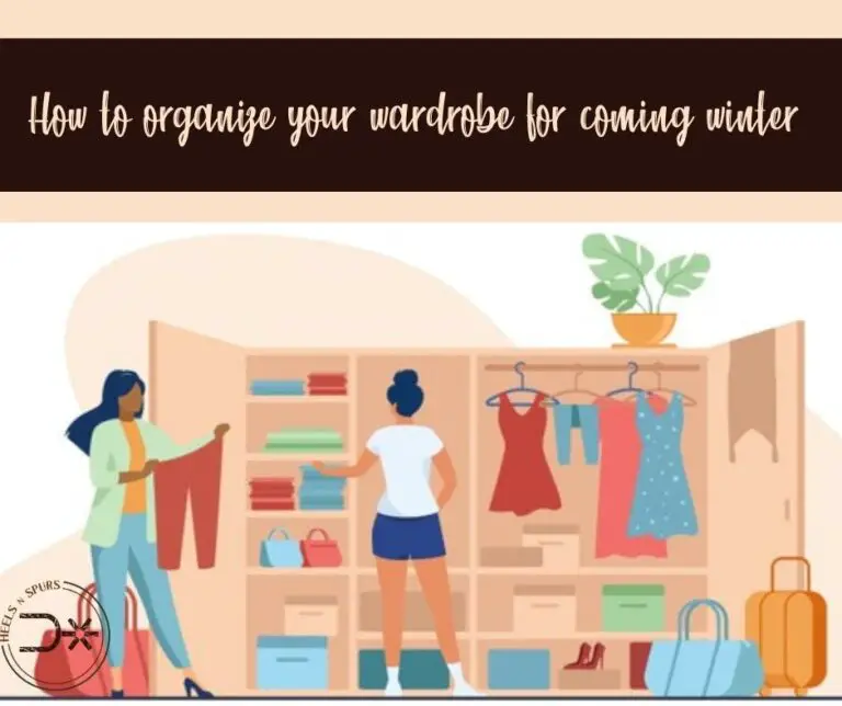 How to organize your wardrobe for coming winter