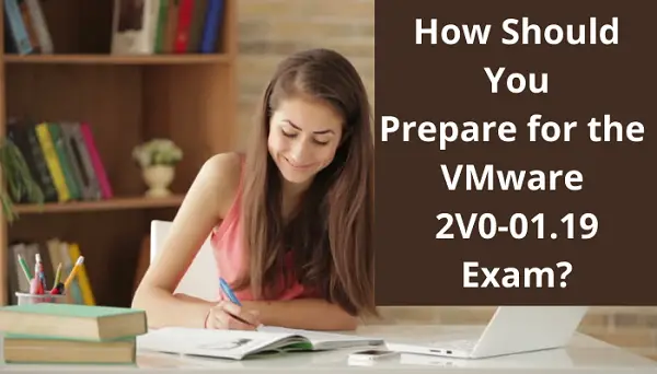 Beneficial VMware 2V0-01.19 Exam Dumps – Importance of 2V0-01.19 Dumps PDF